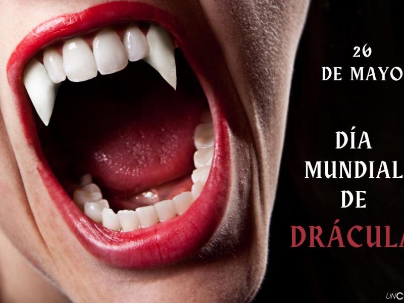 HOY ES EL DÍA MUNDIAL DE&nbsp;DRÁCULA